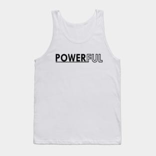 Powerful Tank Top